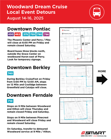 The Phoenix Center and the stop at Perry & Pike will close at 6PM Friday and remain closed all day Saturday. Board Pontiac area routes on Huron east of Perry, a six minute walk north.

Route 740 will be on detour during Berkley Cruise fest on Friday from 5PM to midnight. Stops on 12 Mile and Coolidge between Greenfield and Catalpa will close.

Route 710 will be on detour Thursday through Sunday. Stops on 9 Mile between Woodward and Hilton will close Thursday and remain closed Friday and Saturda…